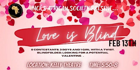 NCI AfroSoc - Love is Blind