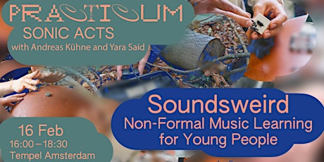 Soundsweird – Non-formal Music Learning for Young People