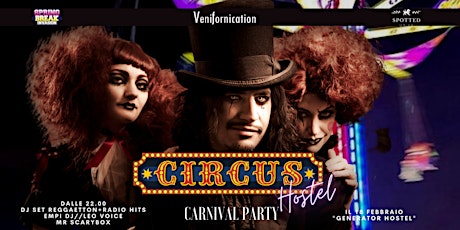 Immagine principale di CIRCUS HOSTEL-CARNIVAL PARTY 