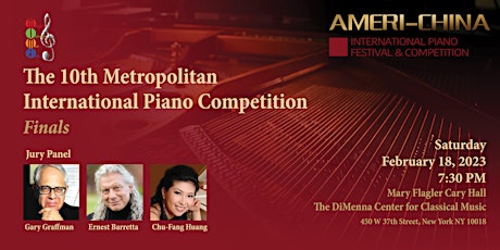 The 10th Metropolitan International Piano Competition