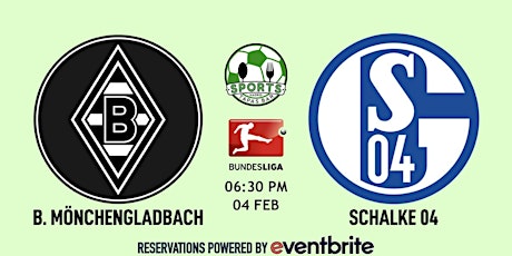 B. M¨önchengladbach v Schalke 04 | Bundesliga - Sports & Tapas Bar Madrid