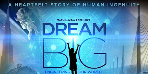 ASCE SE Michigan Branch Presents  "Dream Big"
