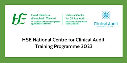 Fundamentals in Clinical Audit (for HSE and HSE funded agencies employees)