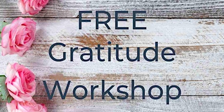 FREE Gratitude Workshop