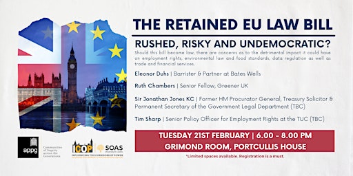 The Retained EU Law Bill: Rushed, Risky and Undemocratic?