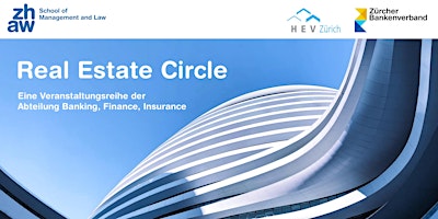 Hauptbild für Real Estate Circle:  Nachhaltigkeit im Immobilien- und Hypothekarsektor