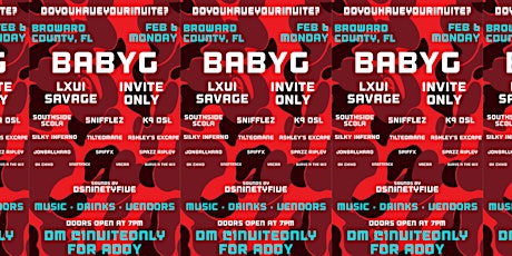 BABYG, LXUI SAVAGE, INVITE ONLY & more