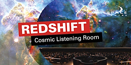 Redshift: Cosmic Listening Room