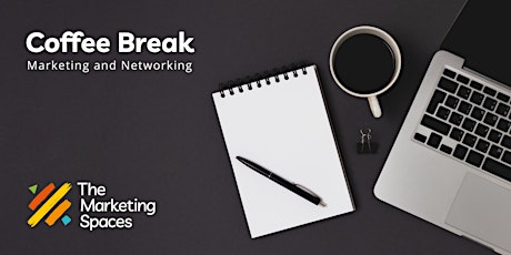 Marketing and Networking Coffee Break