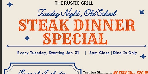 Old School Steak Dinner Night Every Tuesday at the Rustic Grill