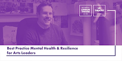 Best Practice Mental Health and Resilience for Arts Leaders primary image