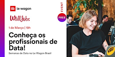 Conheça os profissionais de Data! | Semanas de Data no Le Wagon Brasil