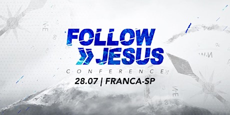 Imagem principal do evento Follow Jesus Conference 2018