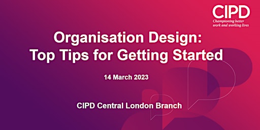 Organisation Design: Top Tips for Getting Started