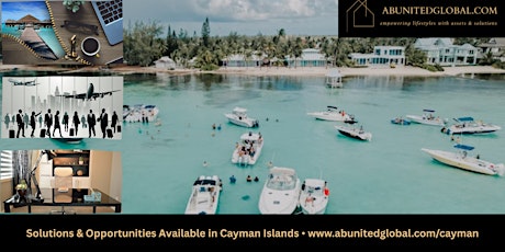 Cayman Islands Relocation Solutions, Opportunities and Investing