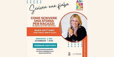 Hauptbild für SCRIVERE UNA FIABA CON SARA RATTARO - Webinar per adulti