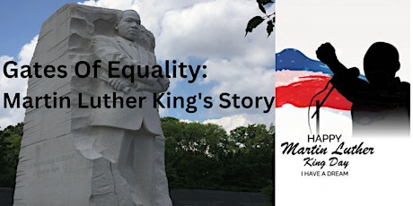 Gates Of Equality: Martin Luther King's Story