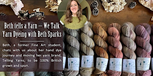 Beth tells a Yarn – We Talk Yarn Dyeing with Beth Sparks primary image