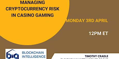 Managing Cryptocurrency Risk in Casino Gaming