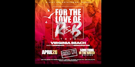 FOR THE LOVE OF R&B TOUR VIRGINIA BEACH (SOMETHING IN THE WATER WEEKEND)