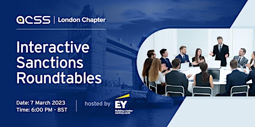 ACSS London Chapter Event: Interactive Sanctions Roundtables