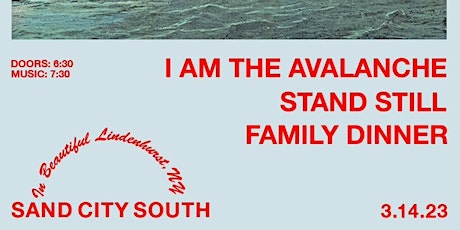 I Am The Avalanche, Stand Still, Family Dinner