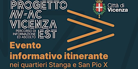 AV-AC Vicenza Est: Evento informativo itinerante