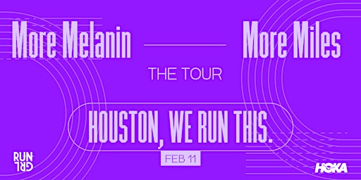 RUNGRL x HOKA Present: More Melanin, More Miles - Houston