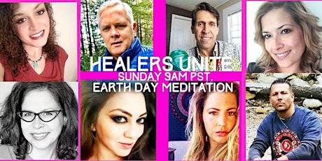 Global Earth Day Meditation - Healers Unite primary image