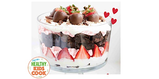 KIDS COOKING CLASS: Valentine's Day Trifle Baking