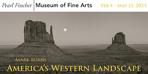 “America’s Western Landscape” at the Pearl Fincher Museum of Fine Arts