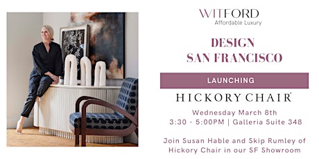 Launching Hickory Chair at Witford-San Francisco