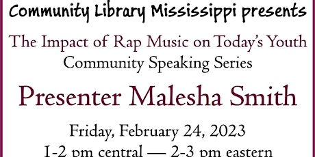 The Impact of Rap Music on Today's Youth presented by Malesha Smith