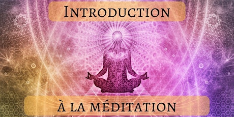 Introduction à la Méditation primary image