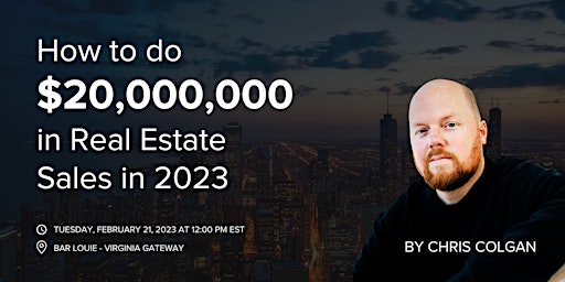 How to do $20,000,000 in Real Estate Sales in 2023