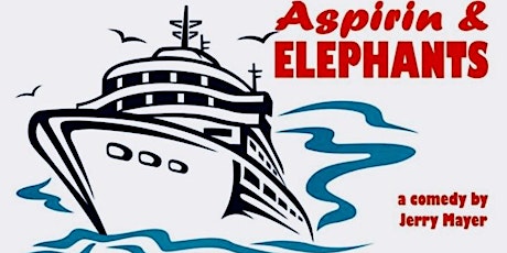 Aspirin & Elephants by Jerry Mayer, Saturday, May 26, 2018