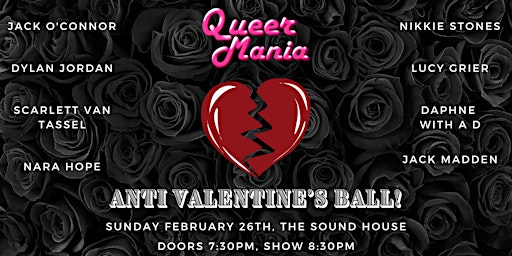 QueerMania Presents... The Anti Valentine's Ball!