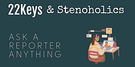 Ask a Court Reporter Anything ft. Stenoholics