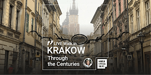 Live Walk in Krakow Through the Centuries
