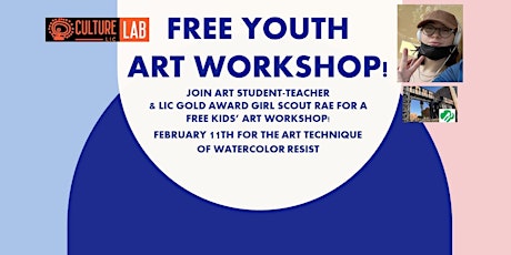 2/11 Youth Art Workshop @ Culture Lab LIC