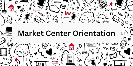 Market Center Orientation