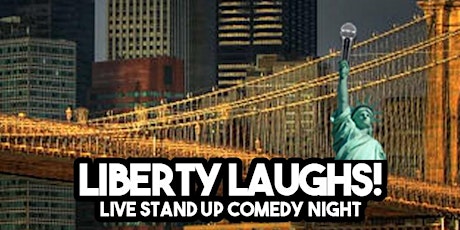 Liberty Laughs Comedy Show - February 24