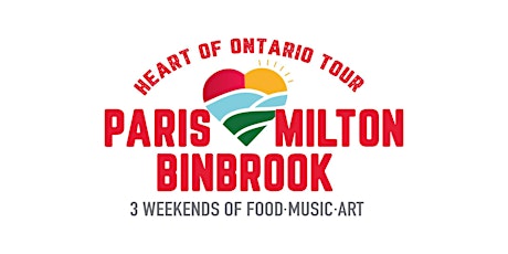 Heart of Ontario Tour - A Weekend of Food, Music and Art in Milton