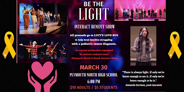 "Be The Light" 1st Annual Benefit Show