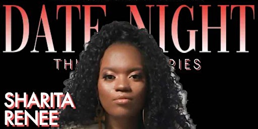Date Night ft. Sharita Renee primary image