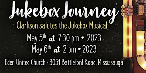 Jukebox Journey May 5 -7:30 p.m. and May 6- 2 p.m.