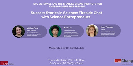 Success Stories in Science: Fireside Chat with Science Entrepreneurs