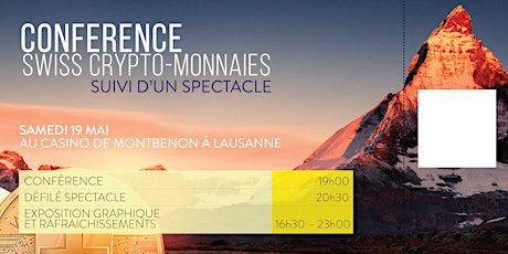 Image principale de Conférence Swiss Crypto-Monnaies suivi d'un Spectacle - Swisscoinlab.ch