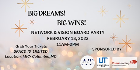 Big Dreams! Big Wins! Network and Vision Board Event!