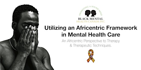 Utilizing an Africentric Framework in Mental Health Care